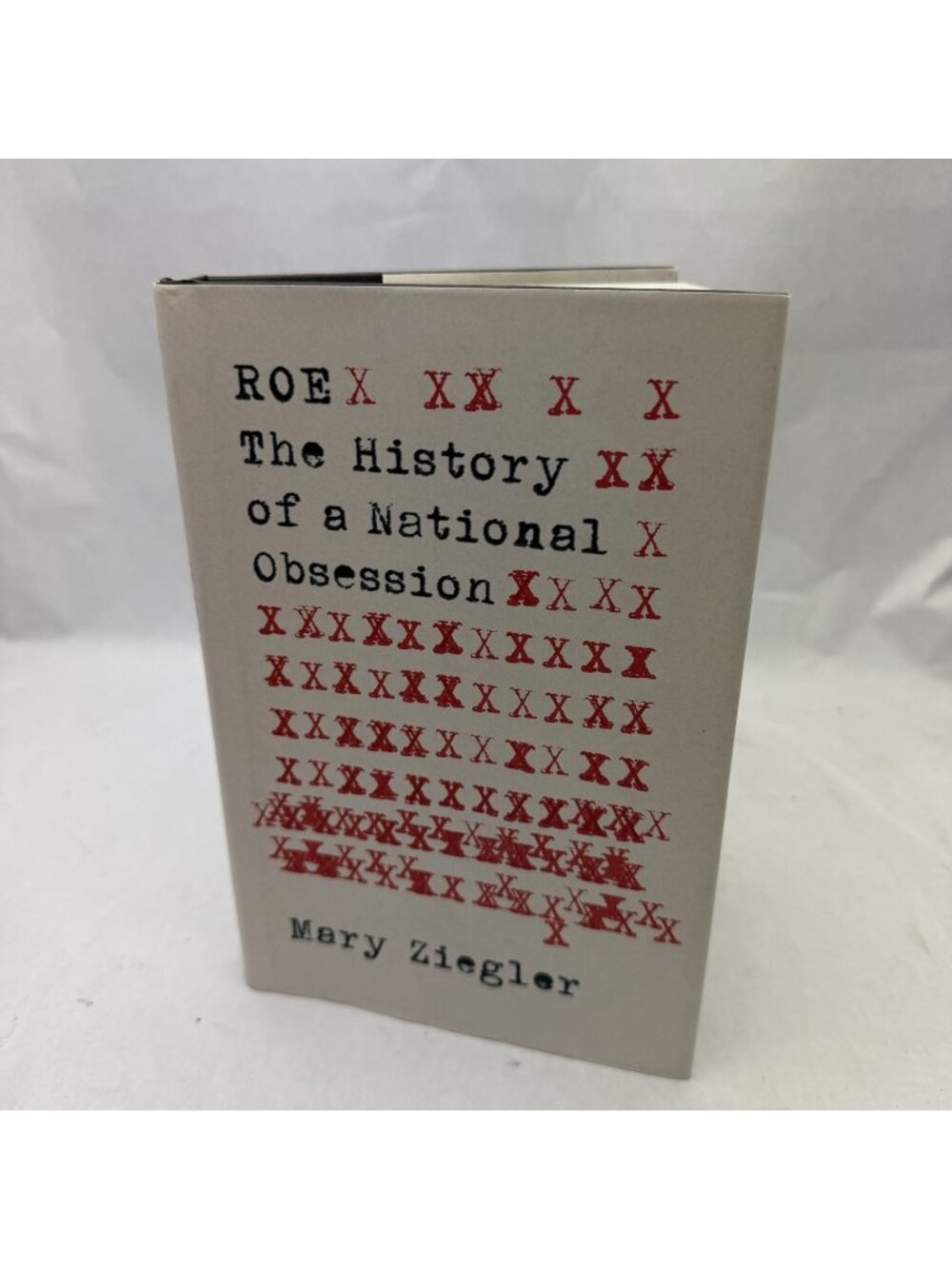 Roe: The History of a National Obsession Hardcover